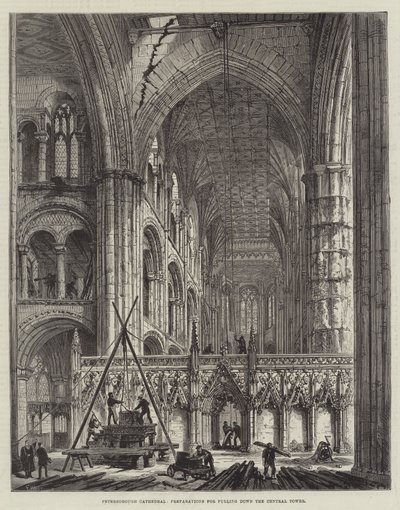 Peterborough Cathedral, Preparations for pulling down the Central Tower by Frank Watkins